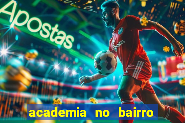 academia no bairro vila nova